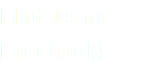 Find us on Facebook!